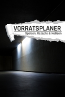 Vorratsplaner Rezepte und Speisen: Notreserve lagern und organisieren I Rezepte I Kontakte I Lagerbestand Motiv Tunnel (German Edition) B085HNSRGQ Book Cover