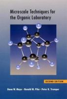 Microscale Techniques for the Organic Laboratory 0471249092 Book Cover