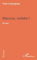 Maurice collabo ! (Écritures) (French Edition) 2343173850 Book Cover
