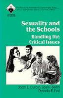 Sexuality and the Schools: Handling the Critical Issues (Roadmaps to Success) 0803962657 Book Cover