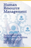 Human Resource Management: Employees and Employers in Action 1688510249 Book Cover