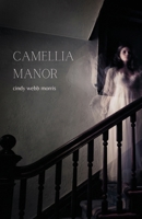Camellia Manor 1990201180 Book Cover