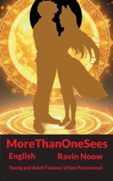 MoreThanOneSees: Young and Adult Fantasy, Urban Paranormal (English) 3769353056 Book Cover