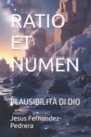 RATIO ET NUMEN: PLAUSIBILITÀ DI DIO (CATENA AUREA) (Italian Edition) B0FLTW8GT3 Book Cover