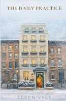 The Daily Practice (The Olympia Hotel Series) B0GY8DFR8B Book Cover