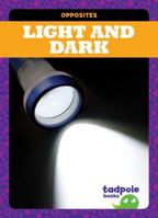 Light and Dark 1620317532 Book Cover