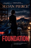 Foundation: A Phoenix Romantic Suspense Novel (Nora 911) B0H4119NXC Book Cover
