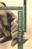 Journeys of Hope: Franciscan Spirit in Chaplaincy B096TQ4STD Book Cover