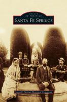 Santa Fe Springs 0738575763 Book Cover