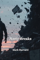Nasty Breaks B0DPNGPK9C Book Cover