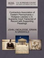 Contractors Association of Eastern Pennsylvania v. Hodgson (James) U.S. Supreme Court Transcript of Record with Supporting Pleadings 127053579X Book Cover