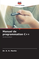 Manuel de programmation C++ (French Edition) 6208591791 Book Cover