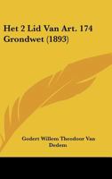 Het 2 Lid Van Art. 174 Grondwet (1893) 116100467X Book Cover