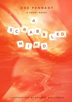 A Scrabbled Mind 1909389161 Book Cover