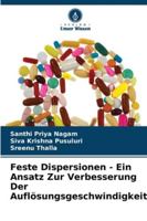 Feste Dispersionen - Ein Ansatz Zur Verbesserung Der Auflösungsgeschwindigkeit 6208649773 Book Cover