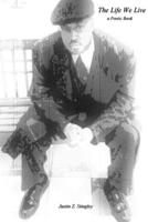 The Life We Live 0578082349 Book Cover