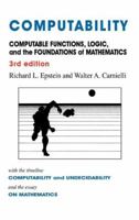 Computability: Computable Functions, Logic, and the Foundations of Mathematics, with Computability: A Timeline 098155072X Book Cover