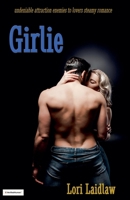 Girlie: Undeniable Attraction Enemies to Lovers Steamy Standalone 1998074099 Book Cover