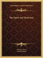 The Spirit And Mysticism 1425457681 Book Cover