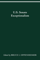 U.S. SENATE EXCEPTIONALISM 0814257445 Book Cover