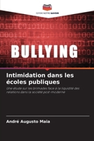 Intimidation dans les écoles publiques (French Edition) 6208518989 Book Cover