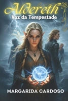 Aldereth - Voz da Tempestade (Portuguese Edition) B0GJ46TBPS Book Cover