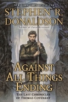 Against All Things Ending 039915678X Book Cover