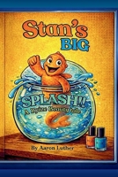 Stan’s Big Splash: A Ryize Beauty tale B0FVV5ZNK2 Book Cover
