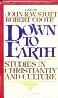 Down To Earth: Studies in Christianity and Culture : The Papers of the Lausanne Consultation on Gospel and Culture 0802818277 Book Cover