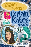 Discover the Story of Captain Kate McCue with Bearific (Bearific Discovering Series) 195501390X Book Cover