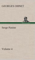 Serge Panine - Volume 04 3849505391 Book Cover