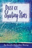 Dust of Shooting Stars 1734188103 Book Cover