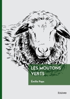 Les moutons verts (French Edition) 2414640626 Book Cover