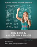 Understanding Business Math & Budgets 1422229211 Book Cover