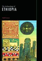 The Archaeology of Ethiopia 0415692571 Book Cover