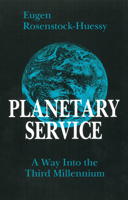 Planetary service : a way into the third millennium 1620324482 Book Cover