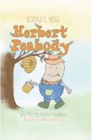 Herbert Peabody and The Incredible Beehive 0987595512 Book Cover