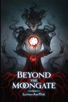 Beyond the Moongate B0GNLQJVC5 Book Cover
