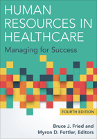 Human Resources in Healthcare: Managing for Success 1567932991 Book Cover