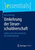 Umkehrung der Steuerschuldnerschaft: Aufbau sowie Sinn und Zweck der Sonderregelung (essentials) 3658183616 Book Cover