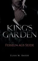 King's Garden: Fesseln aus Seide 3752852623 Book Cover