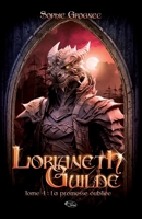 Lorianeth Guilde T.4 : la promesse oubliée (French Edition) 2494565081 Book Cover