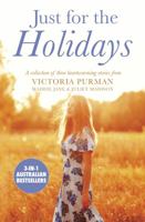 Just for the Holidays/Only We Know/Backpack and a Red Dress/February or Forever 1867209942 Book Cover