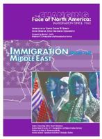 Immigration from the Middle East (Changing Face of North America) 1590846958 Book Cover