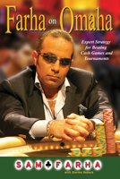 Farha on Omaha: Expert Strategy for Beating Cash Games and Tournaments 1600780202 Book Cover