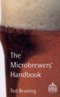 The Microbrewers' Handbook 1903872227 Book Cover