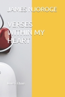 VERSES WITHIN MY HEART: Love & Chaos B0GT2YGXYW Book Cover