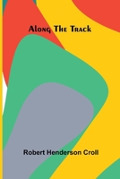 Along the Track 9374124424 Book Cover