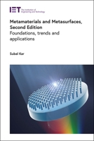 Metamaterials and Metasurfaces: Foundations, trends and applications 1837246912 Book Cover
