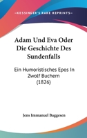 Adam Und Eva Oder Die Geschichte Des S�ndenfalls. 0341092177 Book Cover